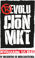 Revolución Mkt Revoluciona tus Ideas IV Encuentro de Mercadotecnia